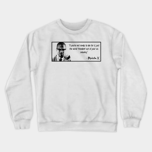 Malcolm X Crewneck Sweatshirt by Yethis